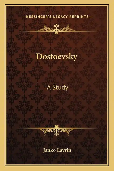 Dostoevsky: A Study - Paperback
