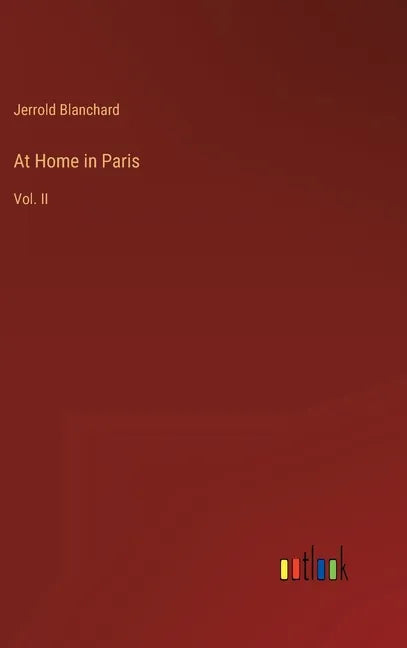 At Home in Paris: Vol. II - Hardcover