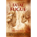 Fatal Fugue: A Scott Drayco Mystery - Paperback