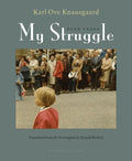 My Struggle, Book Three - Hardcover