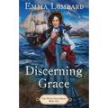 Discerning Grace (The White Sails Series Book 1) - Paperback