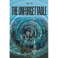 The Unforgettable - Paperback