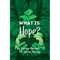 What Is Hope? - Paperback