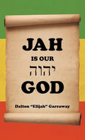 Jah Is Our God - Hardcover