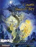 Courts of the Shadow Fey - Paperback