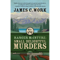 Ranger McIntyre: Small Delightful Murders - Paperback
