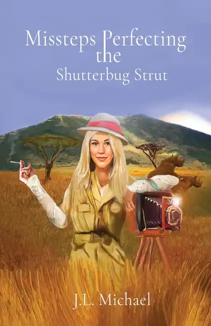 Missteps Perfecting the Shutterbug Strut - Paperback