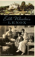 Edith Wharton's Lenox - Hardcover