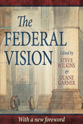The Federal Vision - Paperback