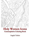 Holy Women Icons Contemplative Coloring Book - Paperback