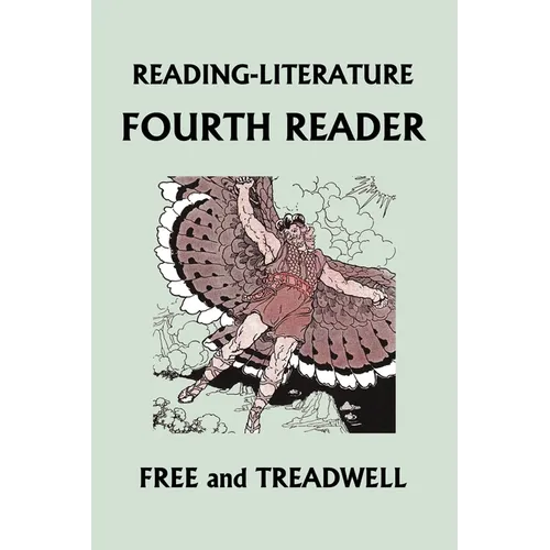 Reading-Literature: Fourth Reader: Color Edition (Yesterday's Classics) - Paperback