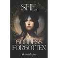 She, A Goddess Forgotten - Paperback