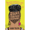 Juliet Respira Profundo / Juliet Takes a Breath - Paperback