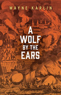 A Wolf by the Ears - Paperback