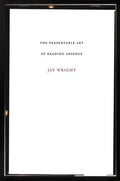 Presentable Art of Reading Absence - Paperback