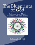 The Blueprints of God: Science and Math Encoded in the Bible - Paperback