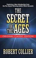 The Secret of the Ages (Original Classic Edition) - Paperback