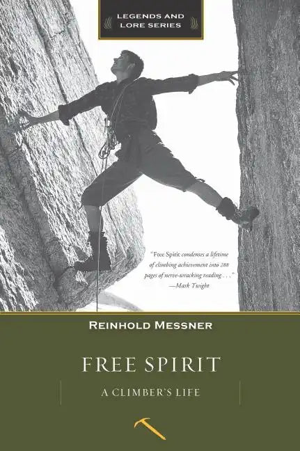 Free Spirit: A Climber's Life - Paperback