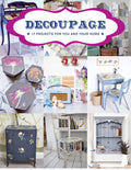Decoupage: 17 Projects for You and Your Home - Paperback