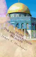 Islam: The Misunderstood Religion - Paperback