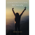 Countercultural Woman - Paperback