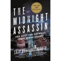 The Midnight Assassin: The Hunt for America's First Serial Killer - Paperback
