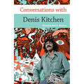 Conversations with Denis Kitchen - Paperback