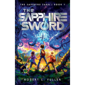 The Sapphire Sword: Volume 1 - Paperback