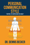 Personal Communication Style: "control the impression you make" - Paperback