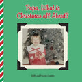 Papa, What is Christmas all About? - Paperback
