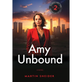 Amy Unbound - Hardcover