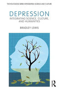 Depression: Integrating Science, Culture, and Humanities - Paperback