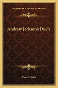 Andrew Jackson's Duels - Paperback