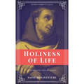 Holiness of Life (Annotated): Easy to Read Layout - Hardcover