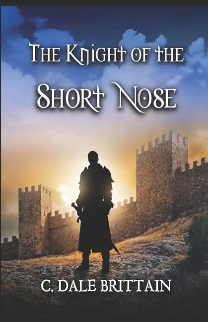 The Knight of the Short Nose - Paperback