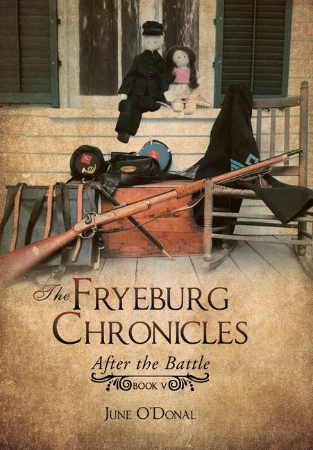 The Fryeburg Chronicles: After the Battle - Hardcover