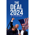 The Deal 2024: The Plot to Save America - Hardcover