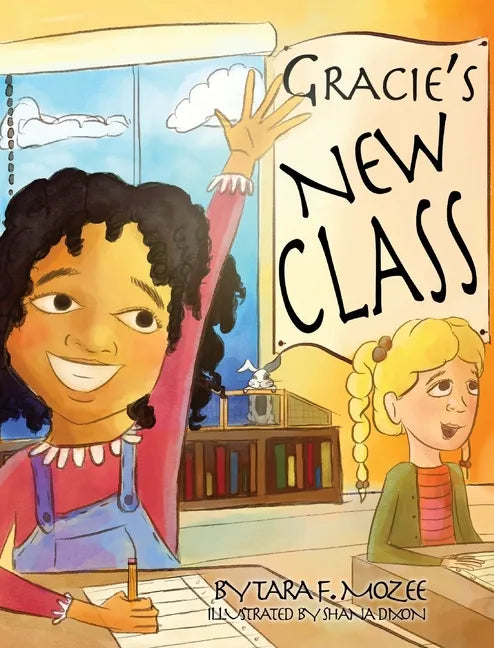 Gracie's New Class - Hardcover