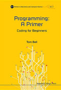 Programming: A Primer - Coding for Beginners - Hardcover