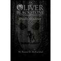 Marshal Oliver Blackstone: Deadly Shadows - Paperback