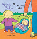 Mi Nuevo Bebé/My New Baby - Board Book