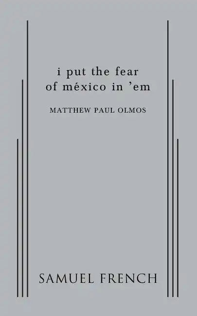i put the fear of mexico in 'em - Paperback