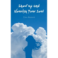 Show Up and Nourish Your Soul - Paperback