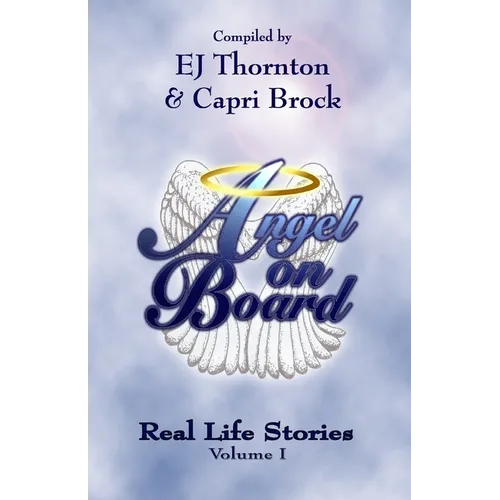 Angel On Board: Real Life Stories - Paperback