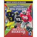 The Michigan Wolverines vs. the Ohio State Buckeyes - Paperback