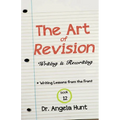The Art of Revision: Writing is Rewriting - Paperback