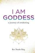 I AM Goddess: A journey of awakening - Paperback
