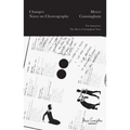 Merce Cunningham: Changes: Notes on Choreography - Paperback