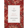 Heaven Is a World of Love - Paperback