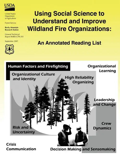 Using Social Science to Understand and Improve Wildland Fire Organizations - Paperback